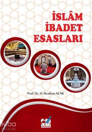 İslam İbadet Esasları - Kitapiks.com