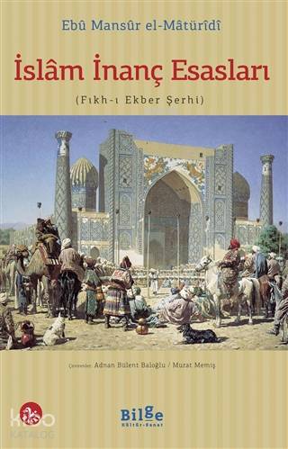 İslam İnanç Esasları (Fıkh-ı Ekber Şerhi) - Kitapiks.com