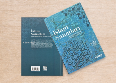 İslam Sanatları Kozmolojik Dengenin Sanatsal Tezahürleri - Kitapiks.co