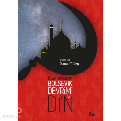 İslam-Sosyalizm, Bolşevik Devrimi ve Din - Kitapiks.com