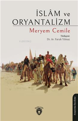 İslam ve Oryantalizm - Kitapiks.com
