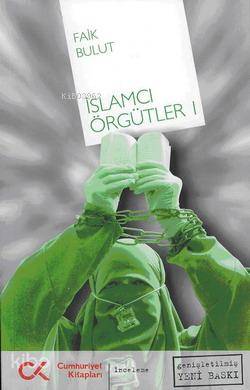 İslamcı Örgütler - 1 - Kitapiks.com
