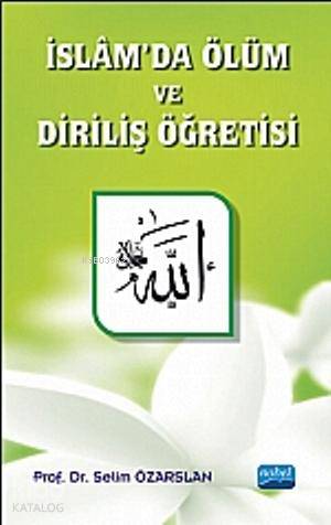 İslam'da Ölüm ve Diriliş Öğretisi - Kitapiks.com