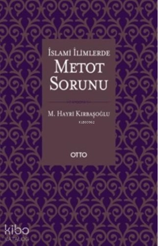 İslami İlimlerde Metot Sorunu
