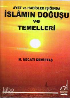 İslam'ın Doğuşu ve Temelleri - Kitapiks.com