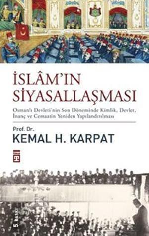 İslâm'ın Siyasallaşması - Kitapiks.com