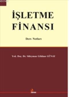 İşletme Finansı Ders Notları - Kitapiks.com