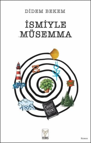 İsmiyle Müsemma - Kitapiks.com