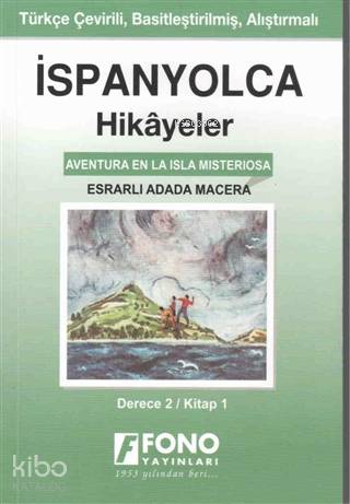 İspanyolca Hikayeler - Esrarlı Adada Macera (Derece 2) - Kitapiks.com