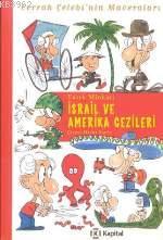 İsrail ve Amerika Gezileri; Cerrah Çelebi´nin Maceraları