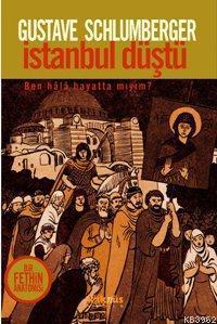 İstanbul Düştü;Ben Hala Hayatta mıyım?