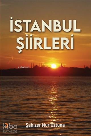 İstanbul Şiirleri - Kitapiks.com