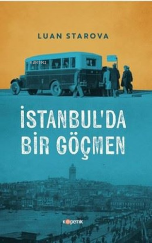 İstanbul'da Bir Göçmen - Kitapiks.com