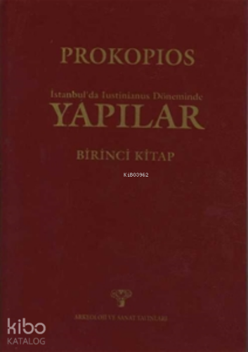 İstanbul'da Iustinianus Döneminde Yapılar - Kitapiks.com