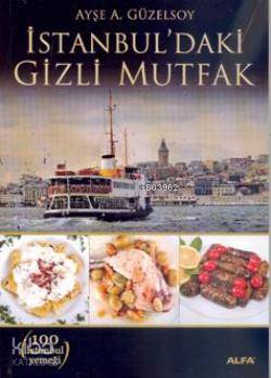 İstanbul'daki Gizli Mutfak - Kitapiks.com