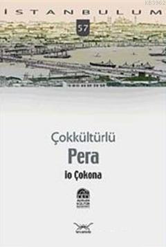 İstanbulum 57| Çokkültürlü Pera
