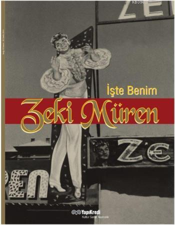 İşte Benim Zeki Müren - Kitapiks.com