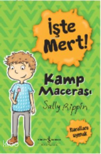 İşte Mert!- Kamp Macerası - Kitapiks.com