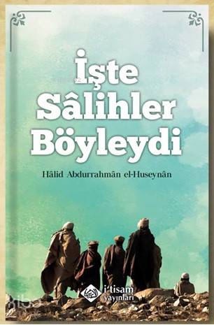 İşte Salihler Böyleydi - Kitapiks.com