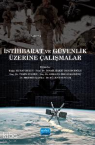 İstihbarat ve Güvenlik Üzerine Çalışmalar - Kitapiks.com