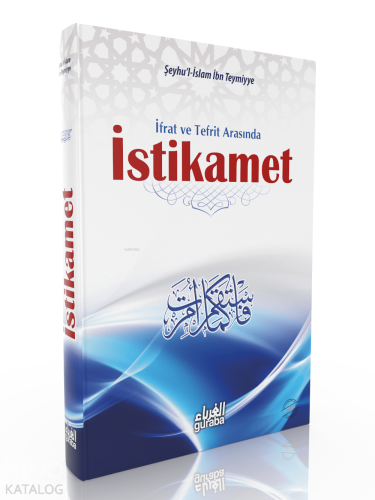 İstikamet; İfrat ve Tefrit Arasında - Kitapiks.com