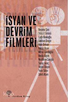 İsyan ve Devrim Filmleri - Kitapiks.com