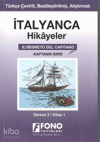 İtalyanca Hikayeler - Kaptanın Sırrı (Derece 2)