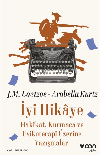 İyi Hikâye;Hakikat, Kurmaca ve Psikoterapi Üzerine Yazışmalar - Kitapi