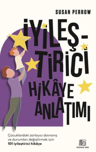 İyileştirici Hikaye Anlatımı - Kitapiks.com