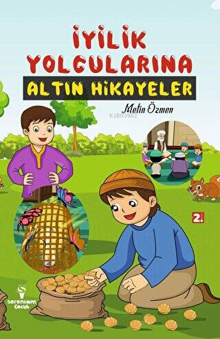 İyilik Yolcularına Altın Hikayeler - Kitapiks.com