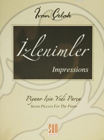 İzlenimler - Impressions Piyano İçin Yedi Parça - Kitapiks.com
