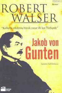 Jakob Von Gunten - Kitapiks.com