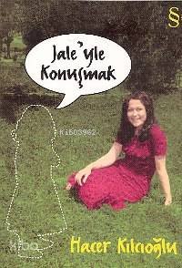 Jaleyle Konuşmak