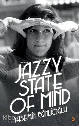 Jazzy State of Mind - Kitapiks.com