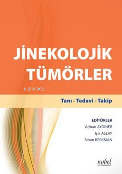 Jinekolojik Tümörler Tanı-Tedavi-Takip + El Kitabı - Kitapiks.com