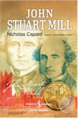 John Stuart Mill - Kitapiks.com