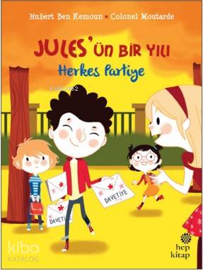 Jules'ün Bir Yılı - Herkes Partiye - Kitapiks.com