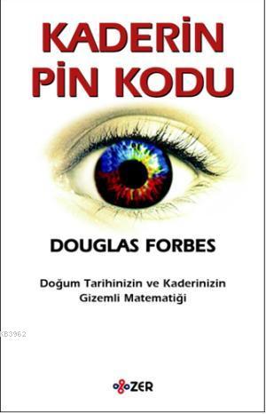 Kaderin Pin Kodu; Doğum Tarihinizin ve Kaderinizin Gizemli Matematiği 