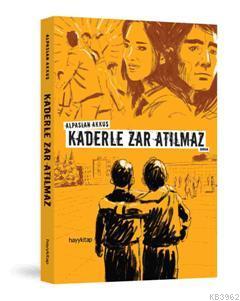 Kaderle Zar Atılmaz - Kitapiks.com