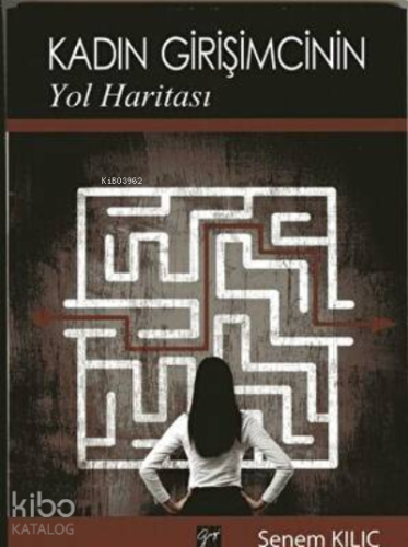 Kadın Girişimcinin Yol Haritası
