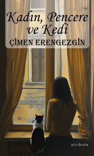 Kadın, Pencere ve Kedi - Kitapiks.com