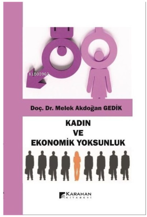 Kadın ve Ekonomik Yoksunluk - Kitapiks.com