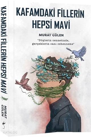 Kafamdaki Fillerin Hepsi Mavi - Kitapiks.com