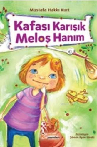 Kafası Karışık Meloş Hanım - Kitapiks.com