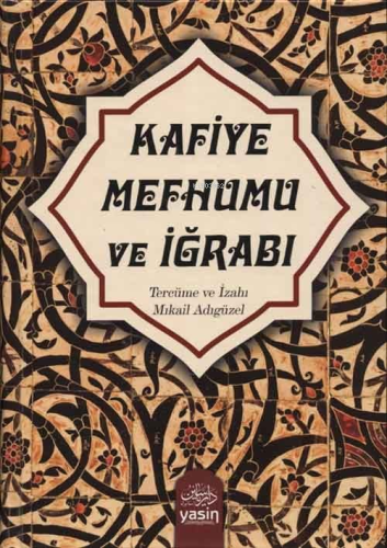 Kafiye Mefhumu ve İğrabı - Kitapiks.com