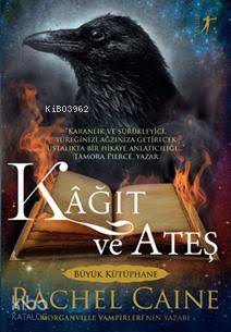 Kâğıt ve Ateş; Morganvılle Vampirleri'nin Yazarı