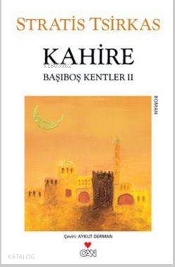 Kahire; Başıboş Kentler 2 - Kitapiks.com