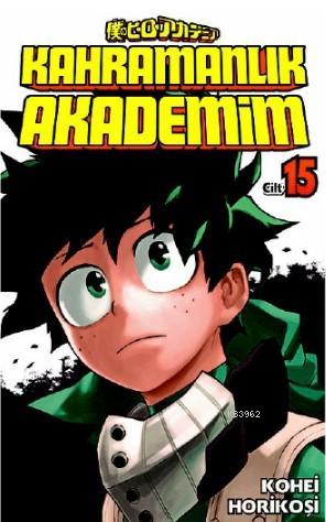 Kahramanlık Akademim 15. Cilt - Kitapiks.com