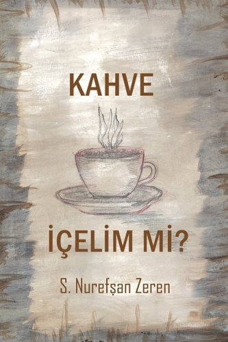 Kahve İçelim mi? - Kitapiks.com