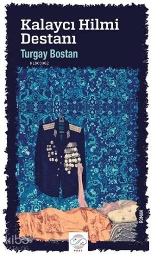 Kalaycı Hilmi Destanı